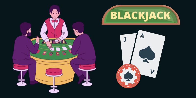 cách chơi Blackjack