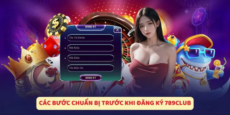 Hướng dẫn đăng ký 789Club 