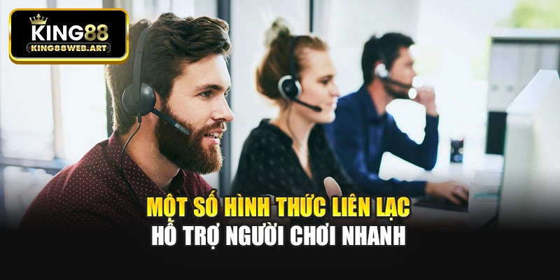 Một số hình thức liên lạc hỗ trợ người chơi nhanh