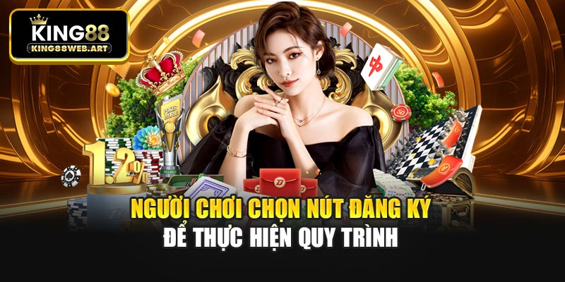 Người chơi chọn nút đăng ký để thực hiện quy trình
